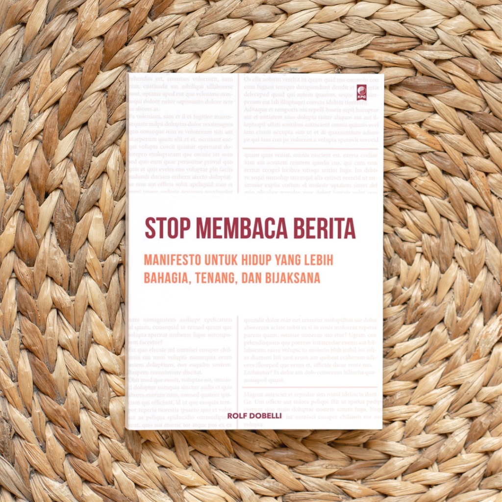 Stop Membaca Berita - Rolf Dobelli - Original
