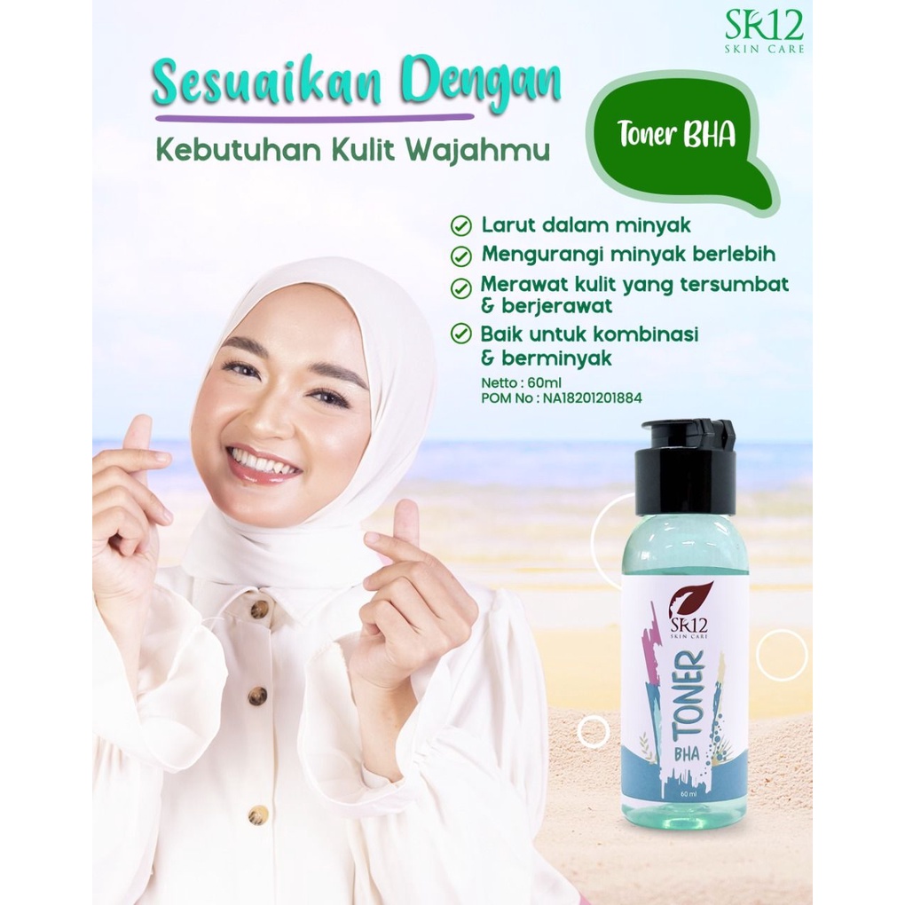 TONER BHA SR12 / EKSFOLIASI EKSFOLIATER KULIT BERUNTUS DAN JERAWAT / MEMBANTU ANGKAT SEL KULIT MATI