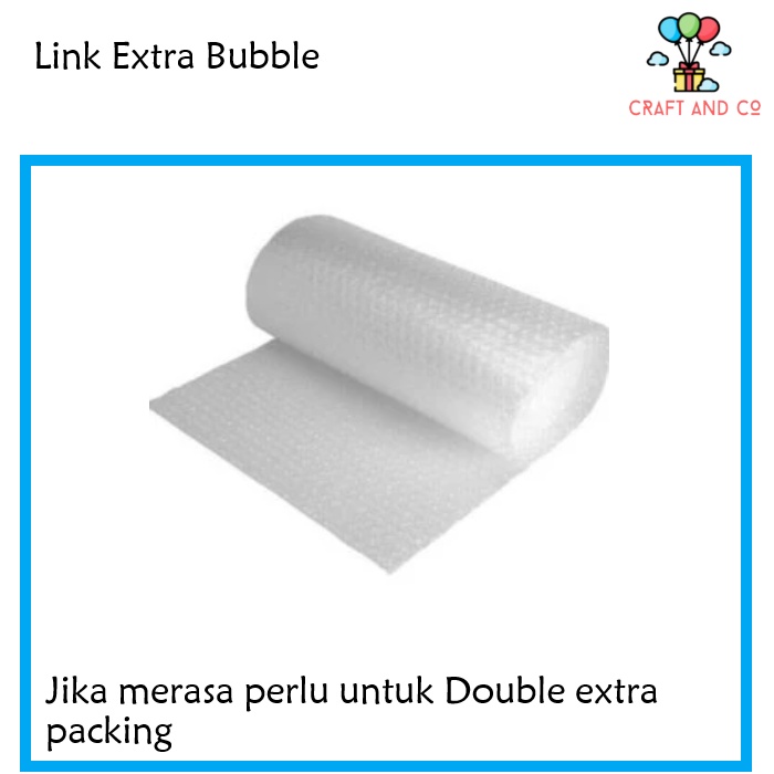 

Ekstra packing Bubble wrap khusus transaksi Craft and co