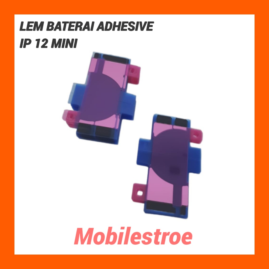 LEM BATERAI ADHESIVE IP 12 MINI