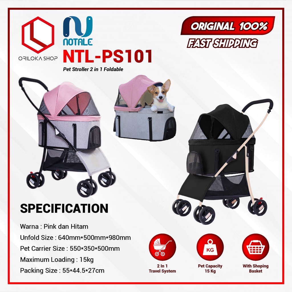 Notale Dogaru Pet Stroller 2 in 1 Foldable NTL-PS101 / PC100 Resmi