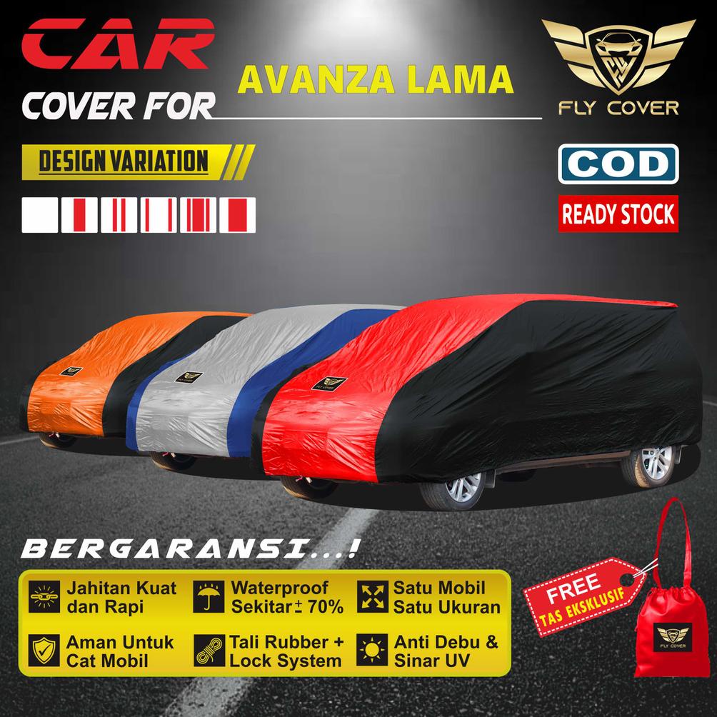 Bodi Cover Mobil AVANZA LAMA / Sarung Mobil AVANZA G / Selimut Toyota Avansa Lama / Kelambu Krudung 