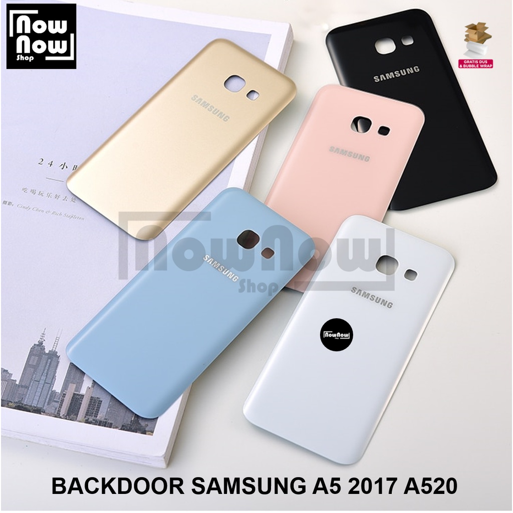 Backdoor Tutup Belakang Baterai Samsung Galaxy A5 2017 A520 SM-A520F SM-A520F SM-A520K SM-A520L SM-A520S SM-A520W SM-A520FD Backcover Back Casing Housing Cover Belakang Back Case Panel Replacement