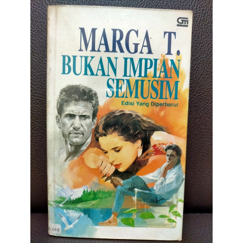 Novel Marga T Bukan Impian Semusim Edisi Yang Diperbaharui Tahun 1993