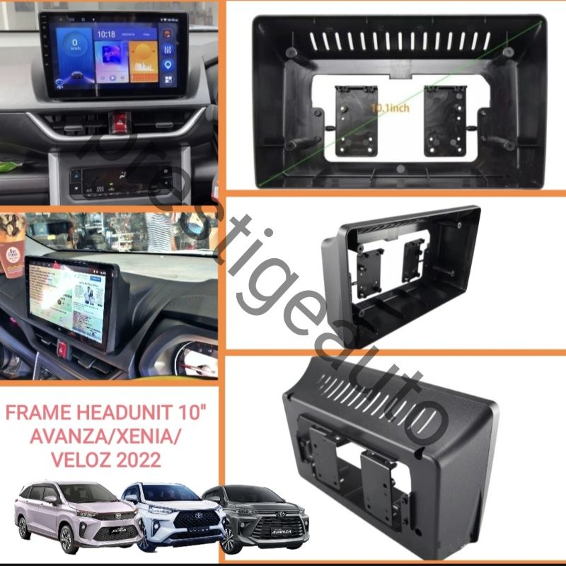 FRAME HEADUNIT 10" AVANZA/XENIA/VELOZ 2022