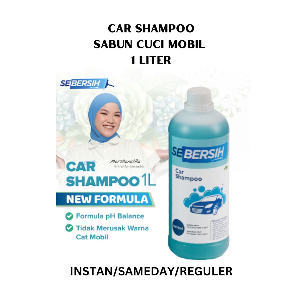 SEBERSIH Car Shampo Sabun Cuci Mobil Carwash 1 Liter