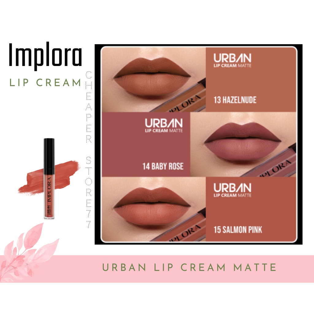 IMPLORA - URBAN LIP CREAM MATTE SHADE 01 SD 20 - 2.9 gr