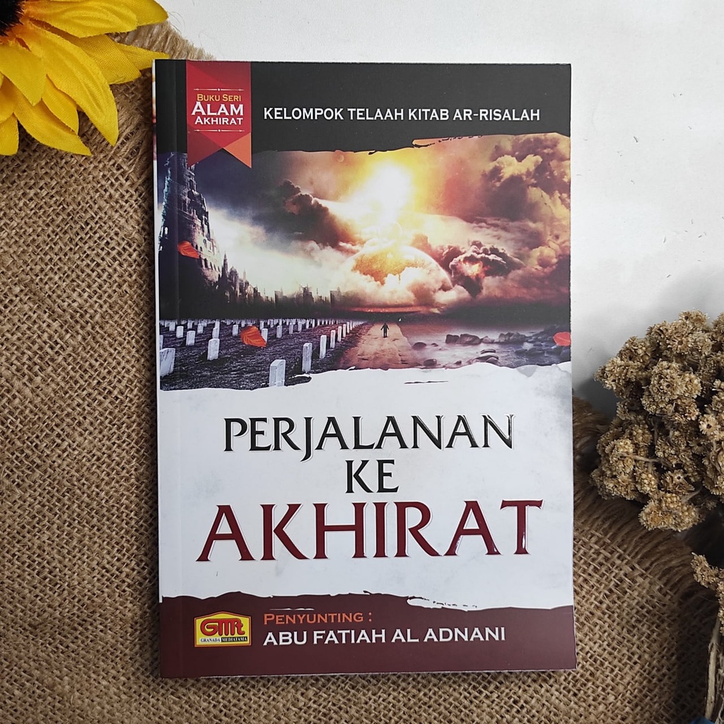 

Perjalanan ke akhirat Penerbit: Granada Mediatama