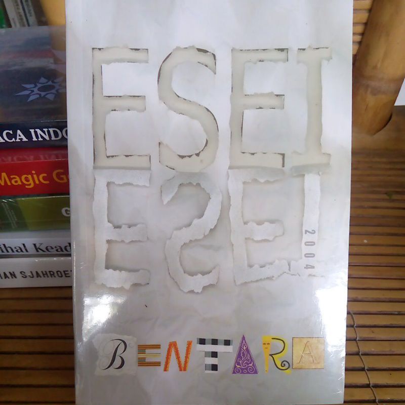 Esei Esei Bentara 2004