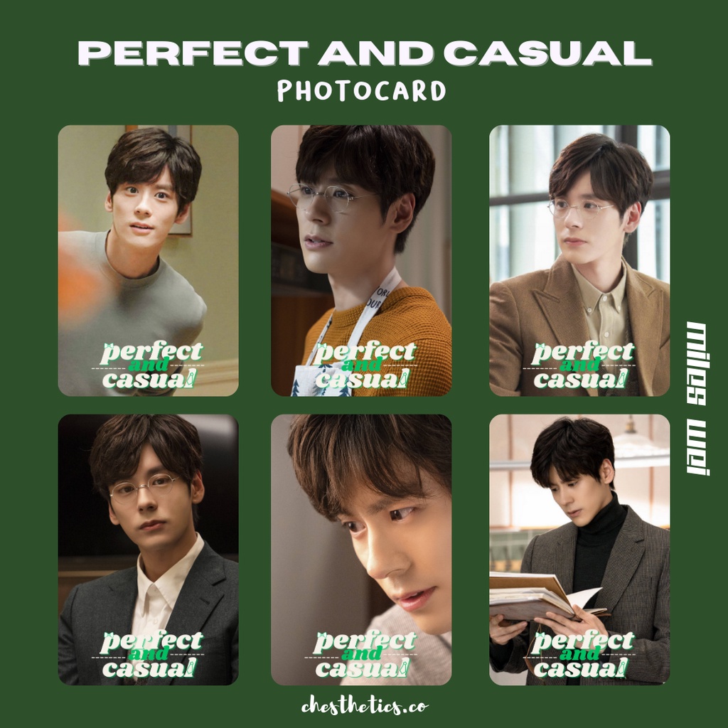 Perfect and Casual CDrama China Chinese Drama Photocard Aktor Miles Wei Zheming Xu Ruohan