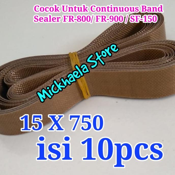 

15Mm X 750Mm Teflon Belt Sealer Pita Vanbelt Mesin Continous Band Fr