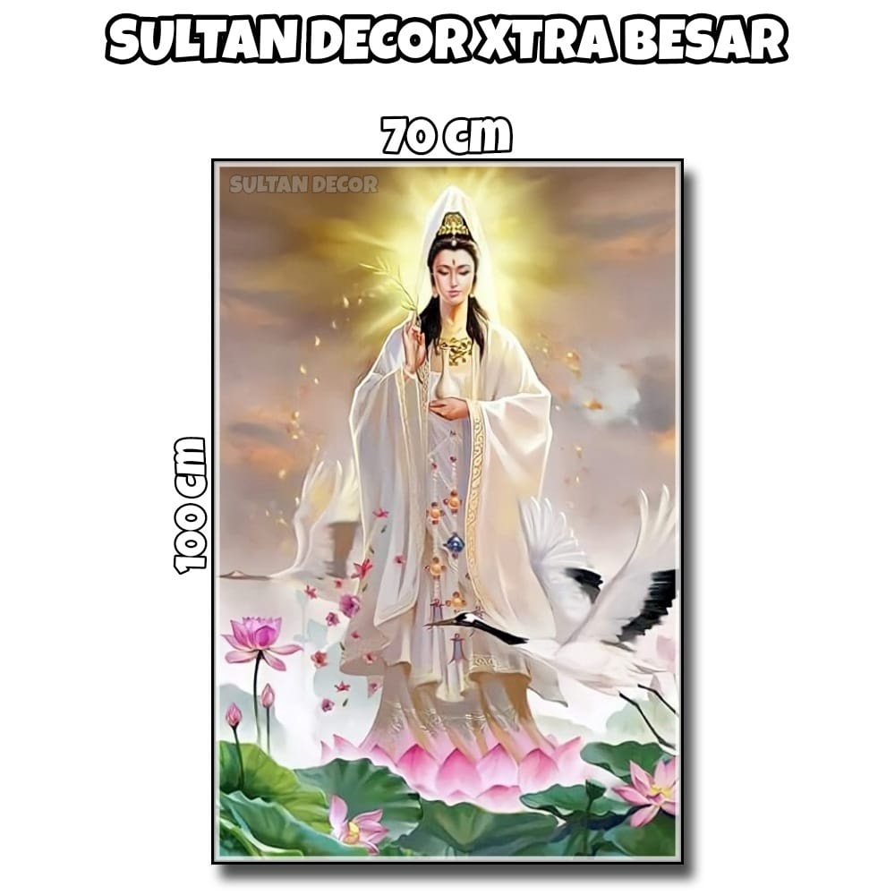 LUKISAN POSTER CETAK DEWI KWAN IM XTRA BESAR UKURAN 100X70CM 150X100CM HIASAN DINDING DEWI KWAN IM 3