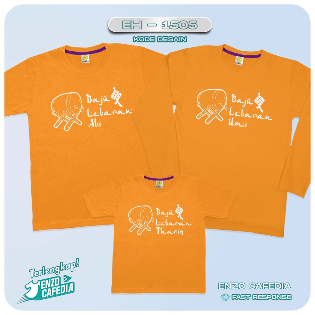 Jual Kaos Custom Keluarga Satuan Polyflex | Kaos Couple Family Baju Lebaran EH 1505 | Gratis Ganti T