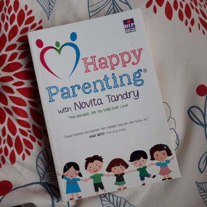 BUKU HAPPY PARENTING - NOVITA TANDRY [ORIGINAL]