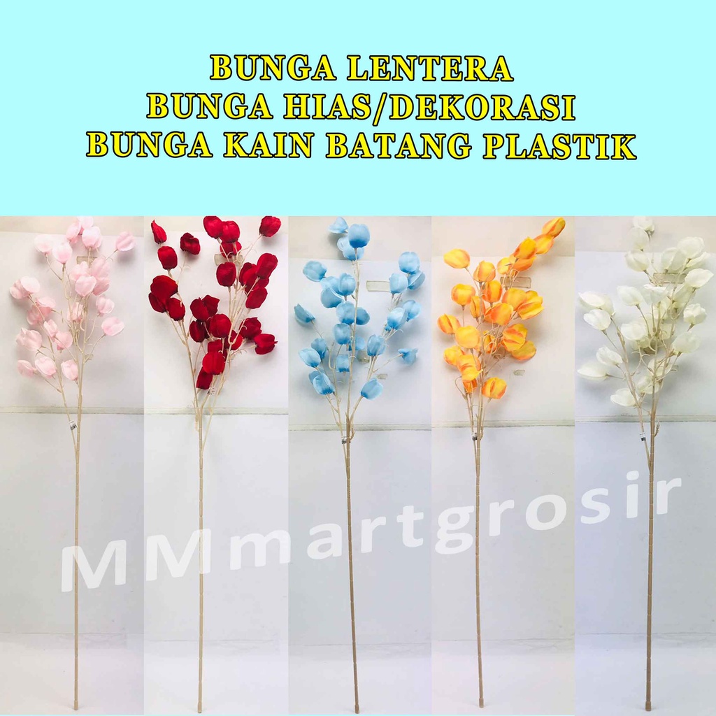 Bunga Lentera / Bunga Hias / Bunga Kain Batang Plastik / Hiasan