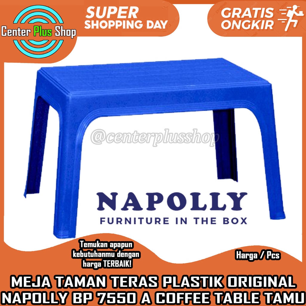 MEJA PLASTIK PANJANG KOPI SANTAI TERAS NAPOLLY BP 7550 A ORIGINAL  COFFEE TABLE NAPOLY NAPPOLI NAPOL