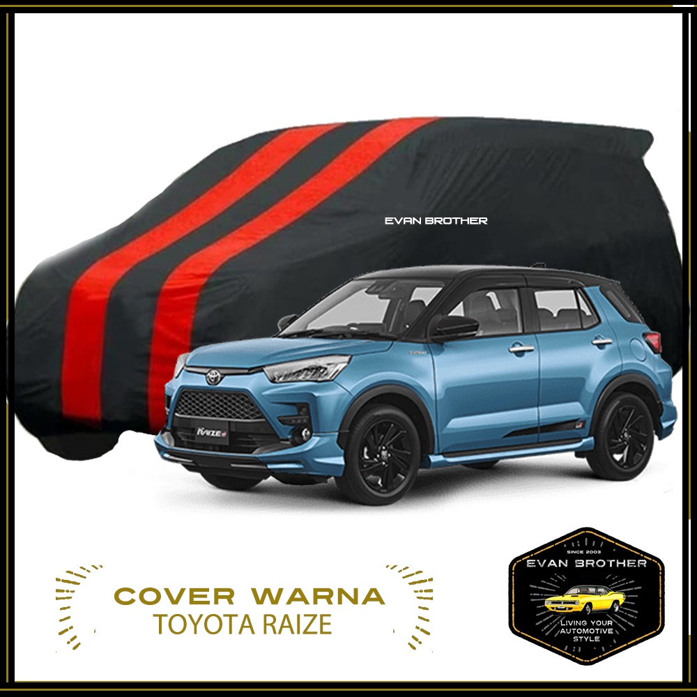Cover mobil RAIZE ROCKY - Sarung mobil RAIZE ROCKY - Body Cover Mobil RAIZE ROCKY