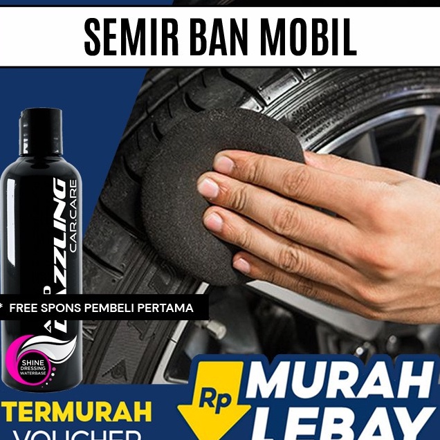 Cairan Penghitam Ban Mobil Motor Semir Ban Pengkilap Body Motor Mobil