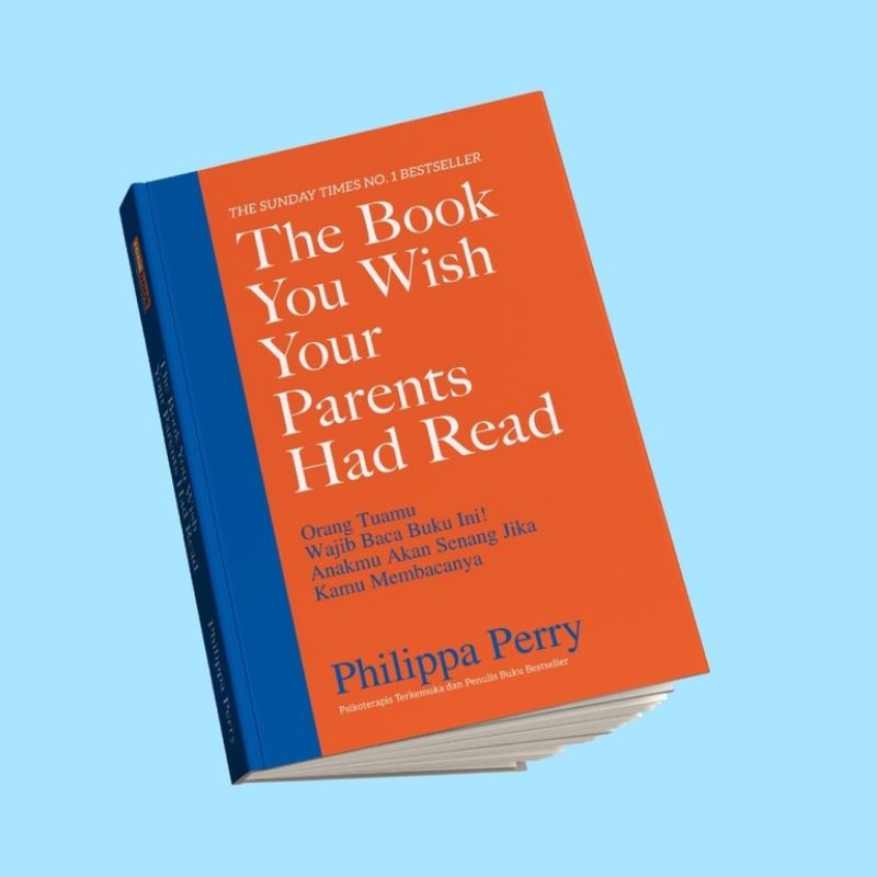 The Book You Wish Your Parents Had Read