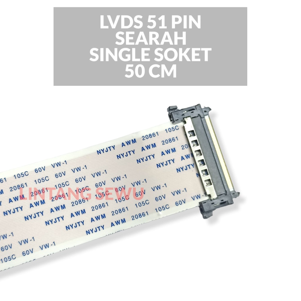 KABEL LVDS FHD 51 PIN SEARAH SINGLE SOKET 50 CM FLEXIBLE CABLE LVDS 1 SOKET SEARAH