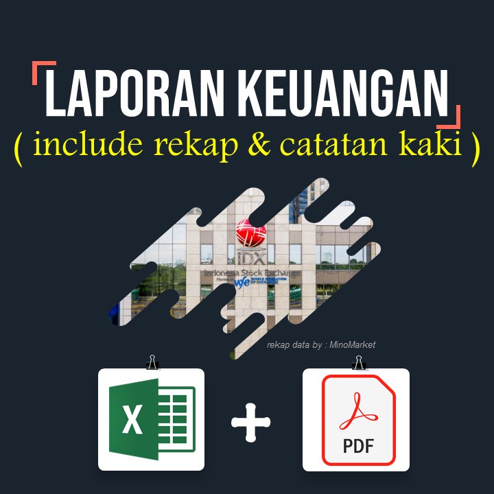 Rekap Laporan Keuangan Perusahaan - Semua Emiten Saham IDX (PDF dan Excel)