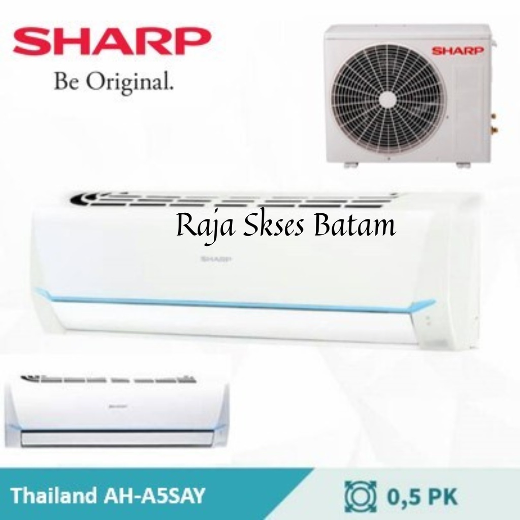 AC SHARP AH-A5SAY 1/2pk Thailand R32 0.5pk BATAM