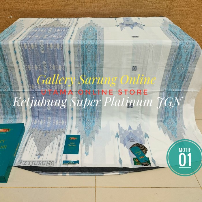 sarung ketjubung super platinum JGN