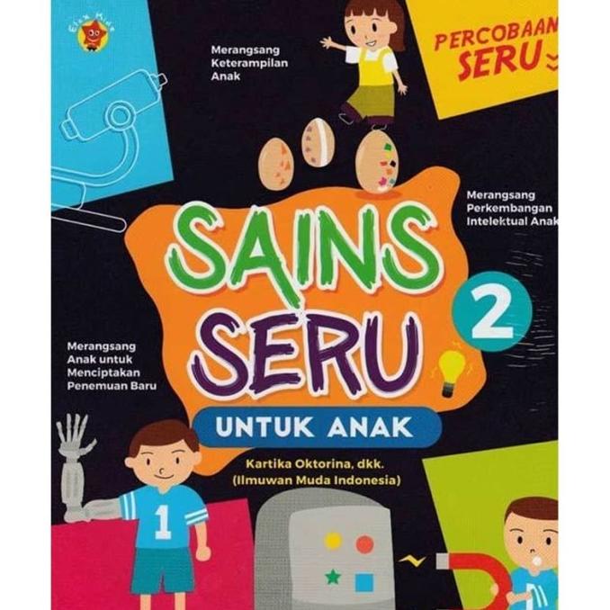 

Sains Seru Untuk Anak: 2