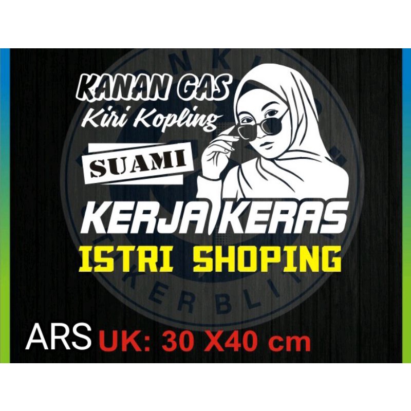 STIKER KATA KATA KACA PINTU MOBIL TRUK PICK UP GRANMAX L300 Kanan Gas Kiri Kopling Suami Kerja Keras
