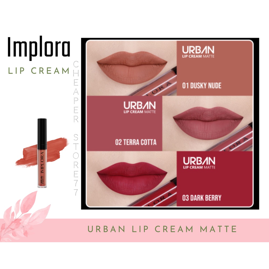 IMPLORA - URBAN LIP CREAM MATTE SHADE 01 SD 20 - 2.9 gr