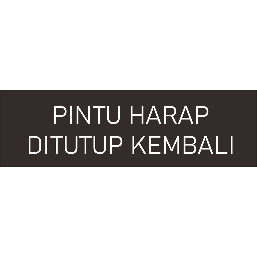 

Akrilik Stiker Vinyl Pintu Harap Ditutup Kembali
