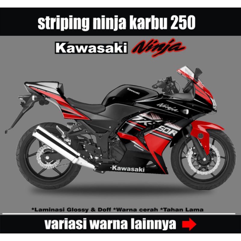 STIKER STRIPING MOTOR NINJA 250 KARBU EDISI ZX250R / STICKER DECAL KAWASAKI NINJA 250 KARBURATOR