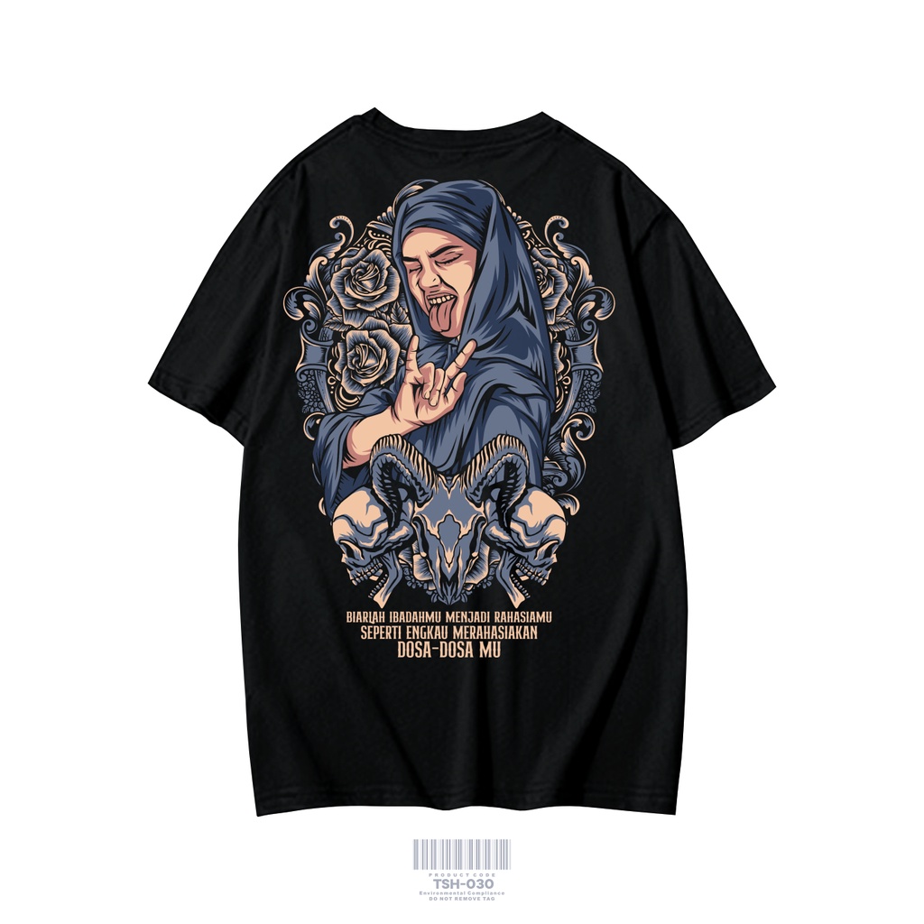 KAOS SATANIC BIARLAH IBADAHMU MENJADI RAHASIA MU SEPERTI ENGKAU MERAHASIAKAN DOSADOSAMU BAJU DISTRO