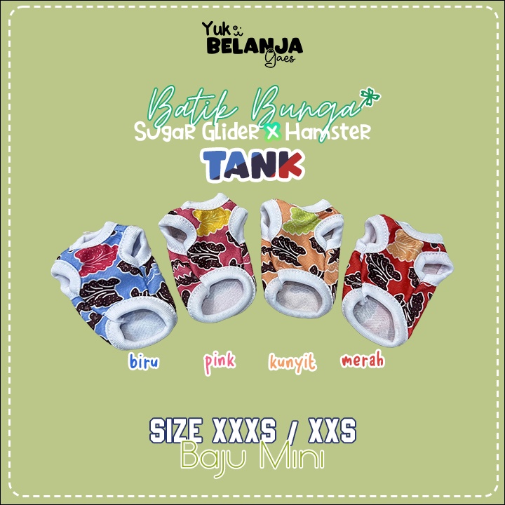 Baju Sugar Glider / Hamster Batik Bunga Tank Lucu Murah Banget bahan nyaman size XXS dan XXXS | Yuk Belanja Gaes!