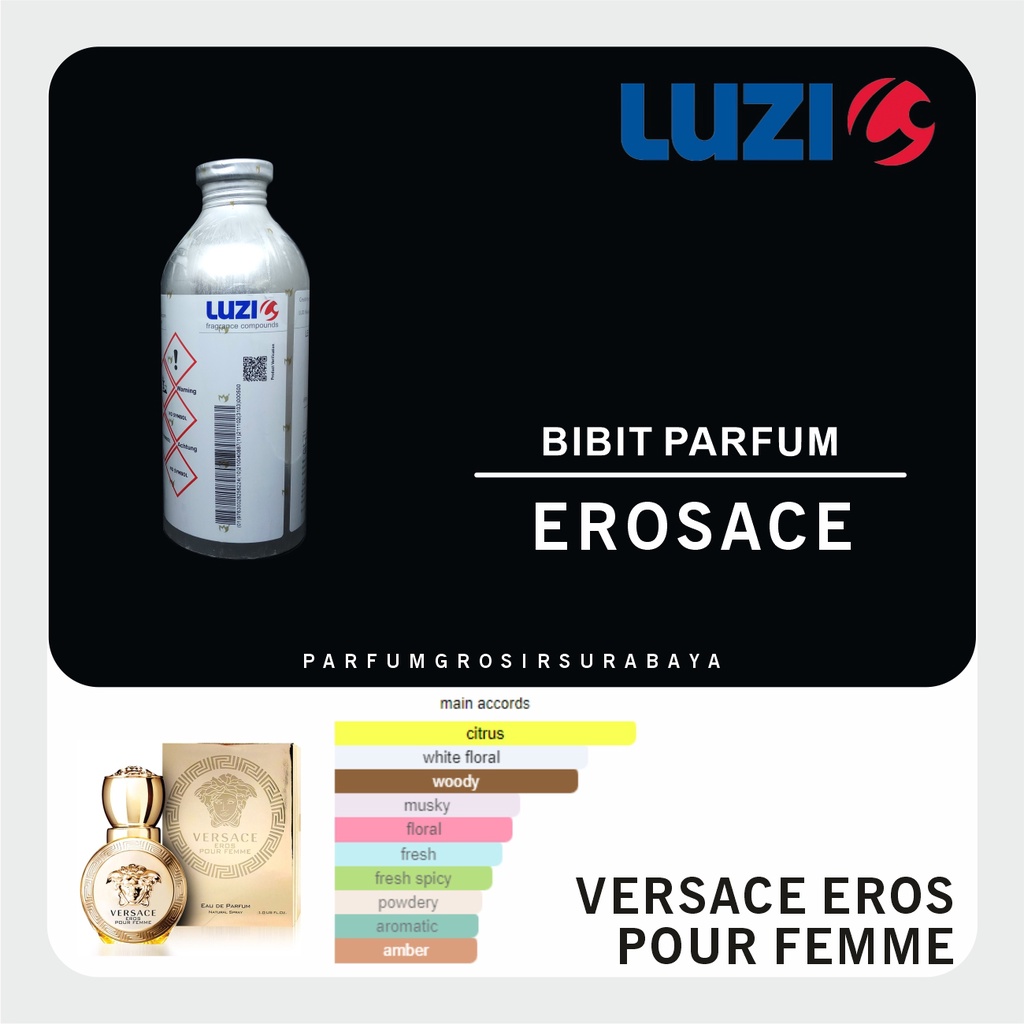 Bibit Parfum - EROSACE | Vercase Eros Pour Femme | Luzi | 500gr Segel
