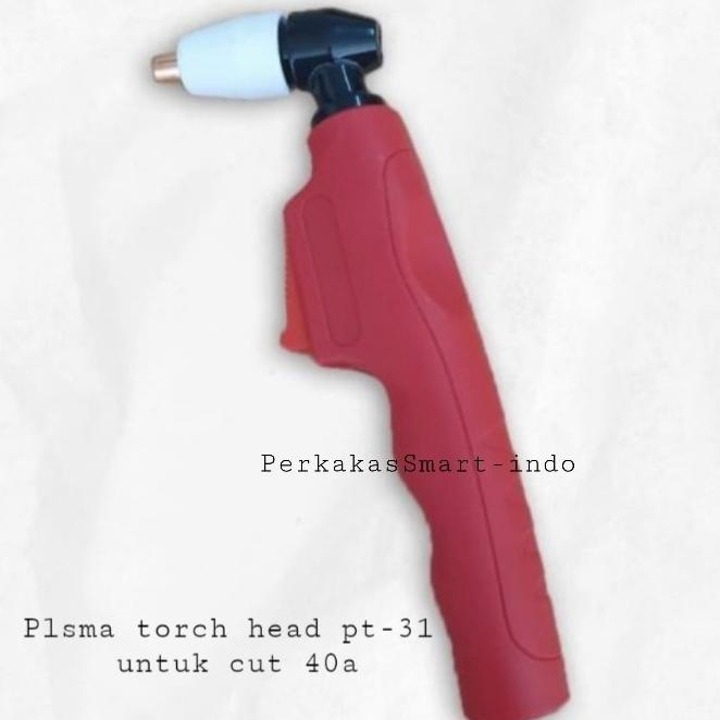 Plasma Torch Head Pt31/Kepala Stang Plasma Cutting 40A