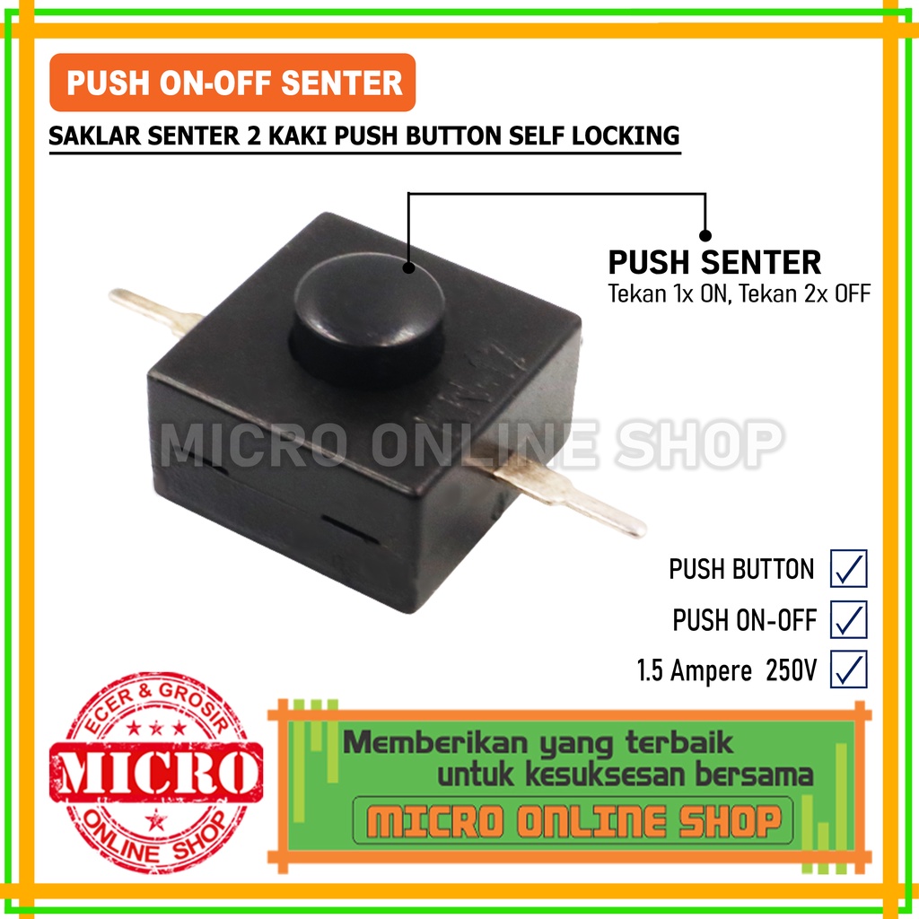 PAKET 3 PCS Switch Push On-Off 2 Pin Saklar Senter On Off 2 Kaki Push Button Self Locking