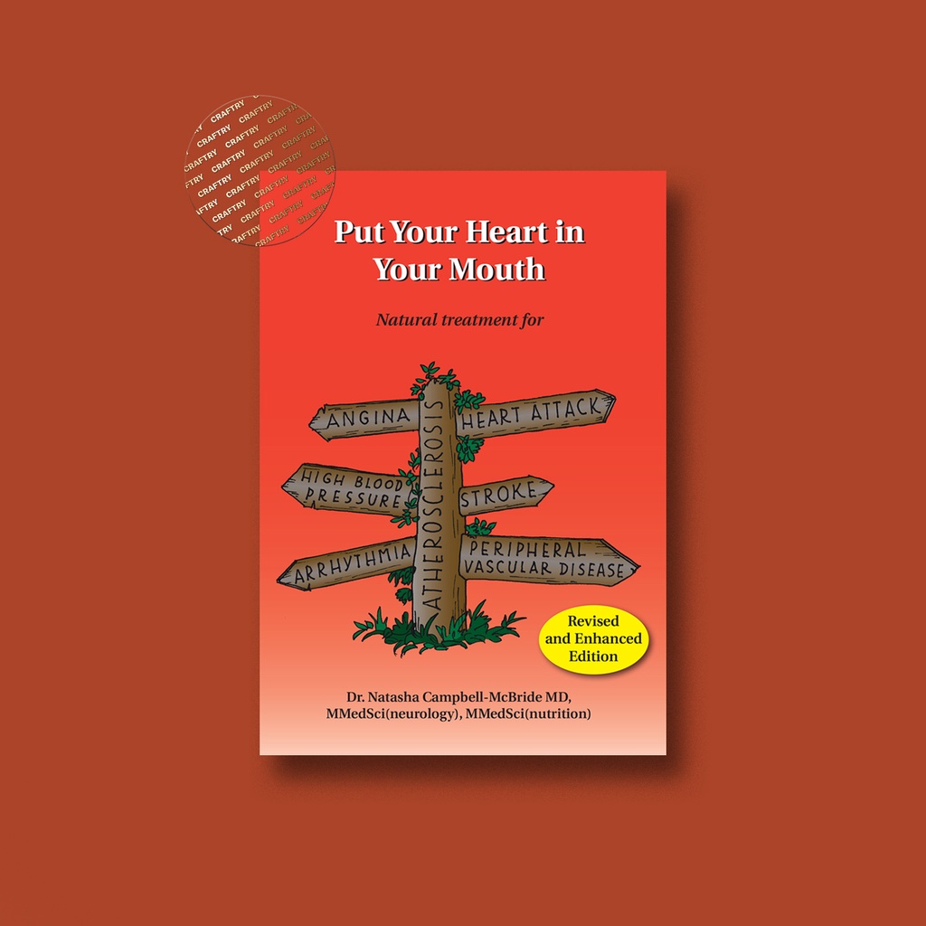 

Put Your Heart in Your Mouth - Natasha Campbell McBride, M.D_