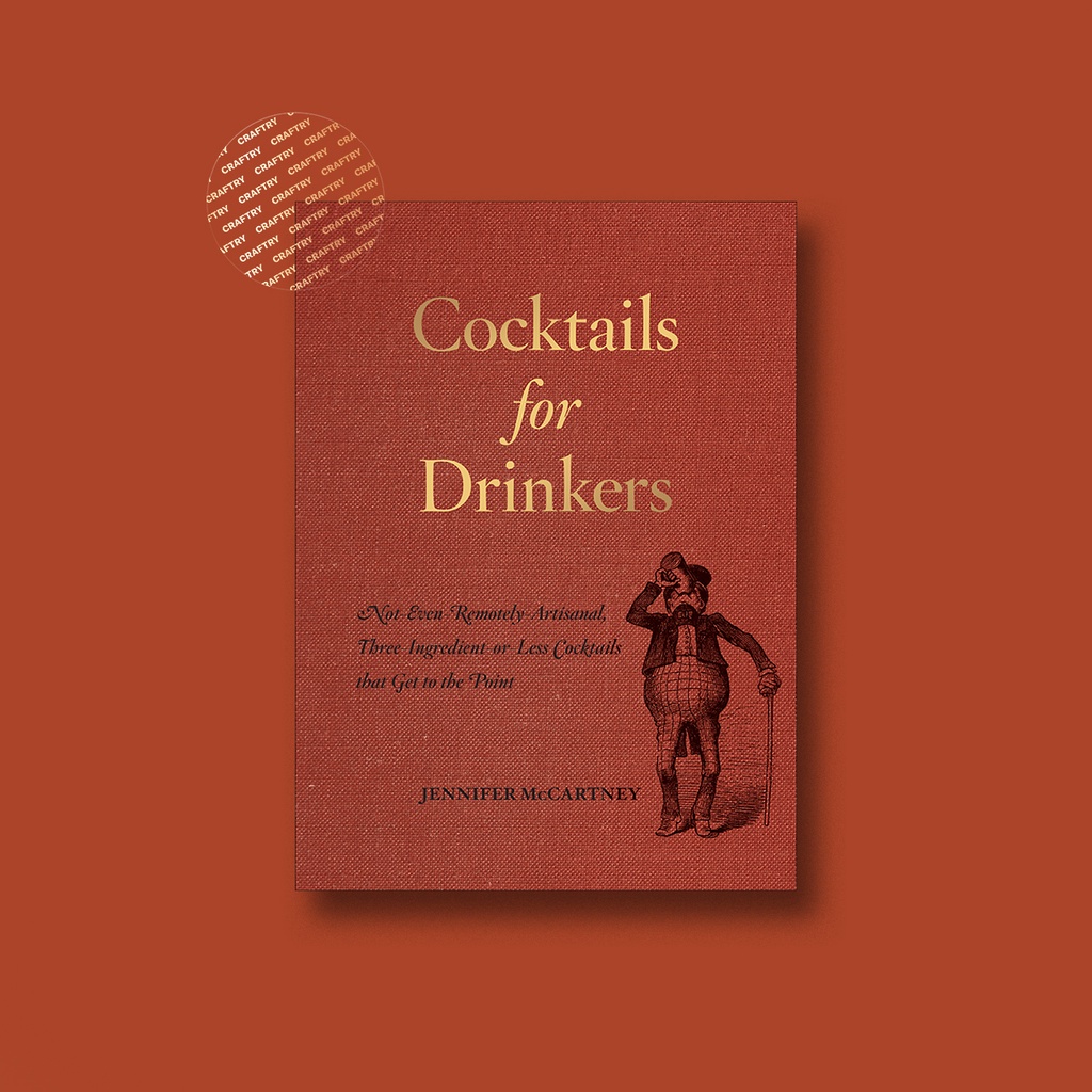 

Cocktails for Drinkers - Jennifer McCartney
