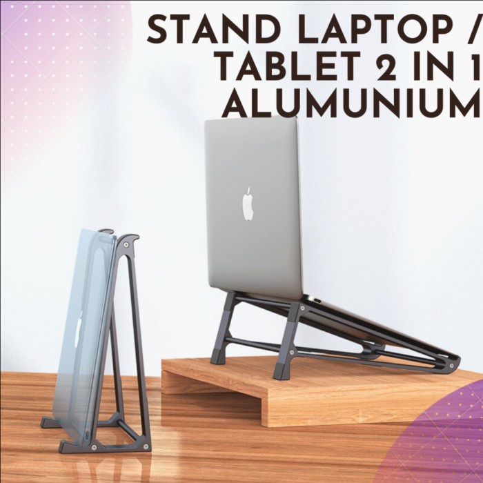 Alas Laptop Stand Laptop 2 In 1 Alumunium Alas Stand Dudukan Laptop Tablet Aera