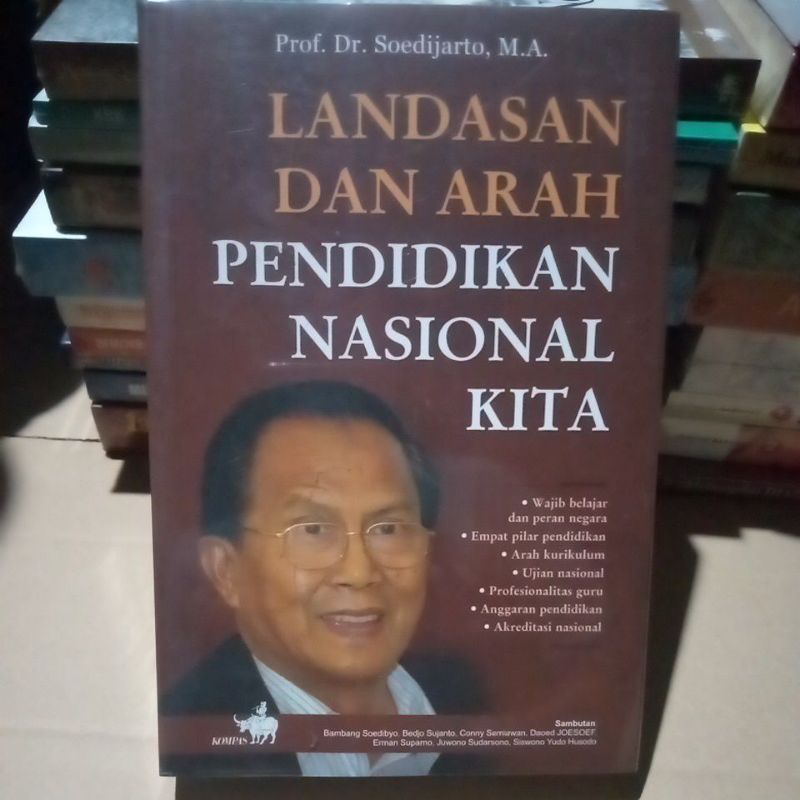 Landasan dan Arah Pendidikan Nasional Kita