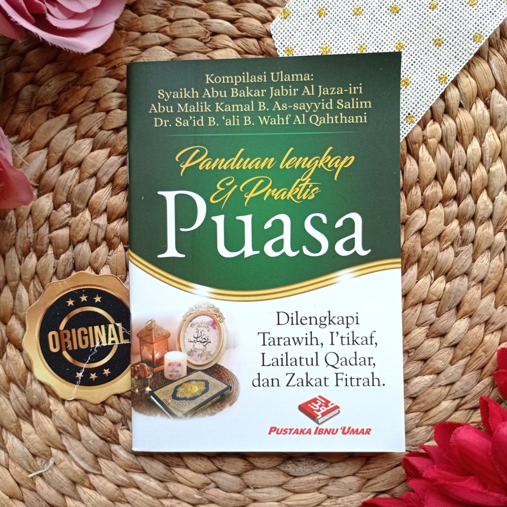 Panduan Lengkap Dan Praktis Puasa Tarawih Itikaf Lailatul Qadar Zakat