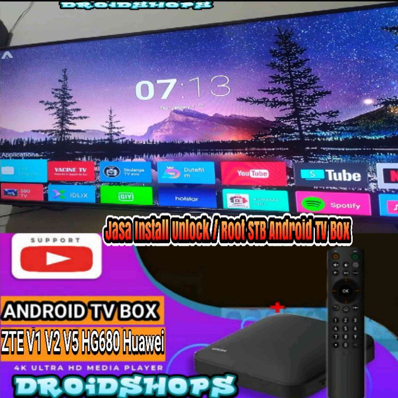 Jasa Install STB TV Box Android Unlock / Root ZTE b760h b860h V1 V2 DLL, HG680p, Huawei, Custom Rom Bonus APK APPS