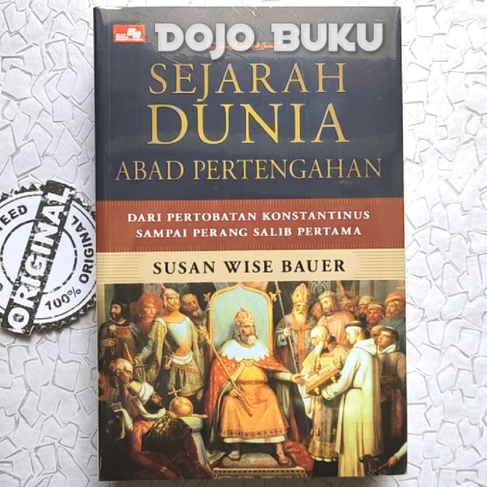 Terlaris Sejarah Dunia Abad Pertengahan (Susan Wise Bauer)