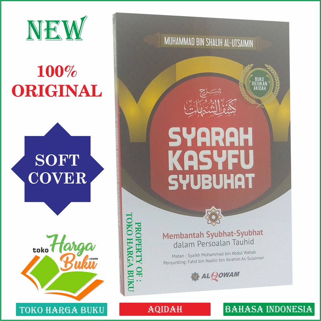 Foto Syarah Kasyfu Syubuhat Kitab Sarah Kasfu Syubhat Membantah Syubhat-Syubhat dalam Persoalan Tauhid Penerbit Alqowam