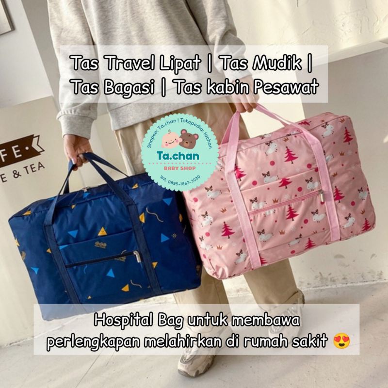 Tas Travel Lipat / Tas Mudik / Tas Hospital Bag / Tas serbaguna / Tas perlengkapan bayi / Tas Jinjing pesawat / tas kabin pesawat / tas bagasi pesawat kado / tas minggat