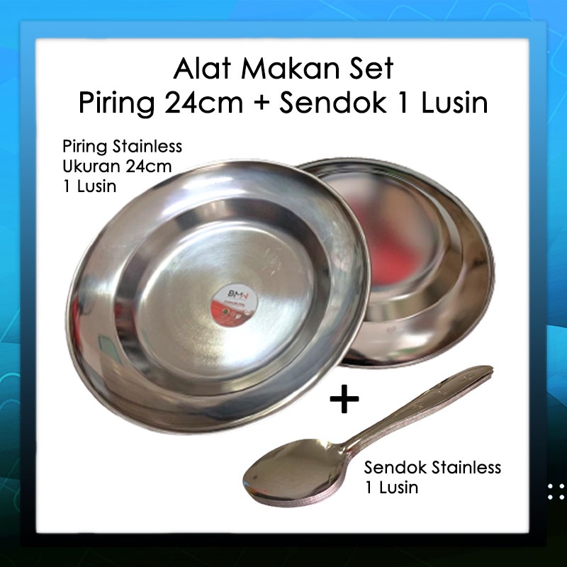 PIRING MAKAN STAINLESS 24 CM + SENDOK STAINLESS 1 LUSIN / ALAT MAKAN SET 1 LUSIN