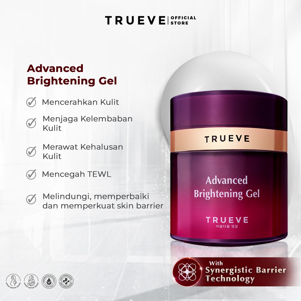 TRUEVE Advanced Brightening Gel (Premium Vitamin C (VCIP Dari Jepang) + 6X Ceramide - Moisturizer Gel Perawatan &amp; Pelembab Wajah Pagi Malem, Menjaga Skin Barrier Cocok Untuk Semua Jenis Kulit Wajah Kulit Kusam)