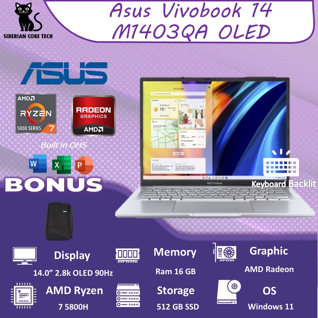 ASUS VIVOBOOK 14 M1403QA OLEDS752 RYZEN 7 5800H 16GB 512SSD VEGA8 W11+OHS 14.0 2.8K OLED 90HZ SLV