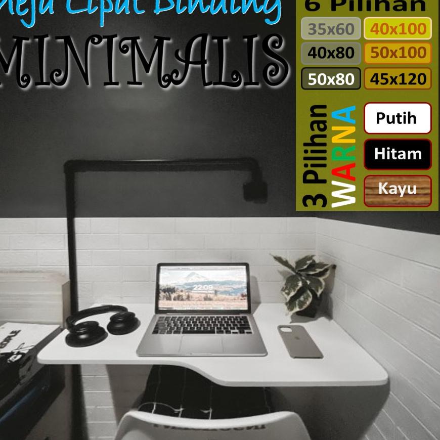 ✾ Meja Lipat Dinding Minimalis | Plywood Tebal Kokoh | Maja Laptop Lipat ➧